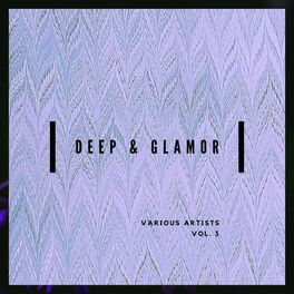 Album cover of Deep & Glamor, Vol. 3
