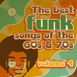 Album cover of The Best Funk Songs of the 60s and 70s, Vol. 4