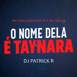 Album cover of O Nome Dela É Taynara