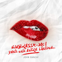 Album cover of Embrasse-moi dans une autre langue