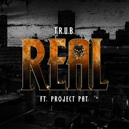 Album cover of Real (feat. Project Pat ) [Radio Edit]