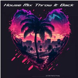 Album cover of House Mix Throw It Back (feat. Lil Mosey)