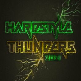 Album cover of Hardstyle Thunders 2021