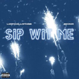 Album cover of Sip Wit Me (feat. Becker)