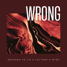 Album cover of WRONG (feat. Culture & Myro)
