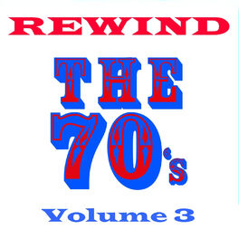 Album cover of Rewind the 70s - Volume 3