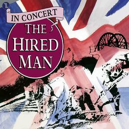 Album cover of The Hired Man (Original 1992 London Cast)