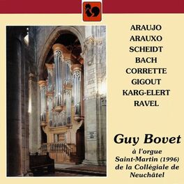 Album cover of Guy Bovet à l'orgue Saint-Martin de la Collégiale de Neuchâtel