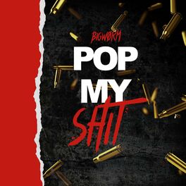 Album cover of Pop My Shit