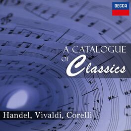 Album cover of A Catalogue of Classics: Handel, Vivaldi, Corelli