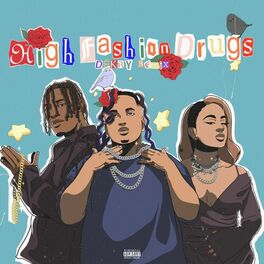 Album cover of High Fashion Drugs (Remix)