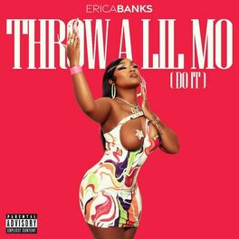 Album cover of Throw a Lil Mo (Do It)