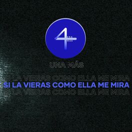Album cover of Si La Vieras Como Ella Me Mira