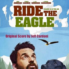 Album cover of Ride The Eagle (Original Motion Picture Score)