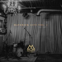 Album cover of Maverick City Music, Vol. 3: Pt. 2