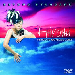 Album cover of Hiromi's Sonicbloom: Beyond Standard