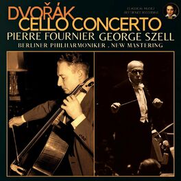 Album cover of Dvořák: Cello Concerto in B minor, Op. 104 by Pierre Fournier