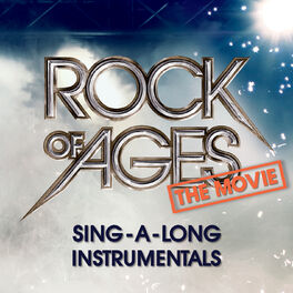 Album cover of Rock Of Ages The Movie (Sing-A-Long Instrumentals) (Karaoke Version)