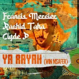 Album cover of Ya Rayah (Win Msafer)