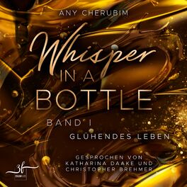 Album cover of Whisper In A Bottle – Glühendes Leben (Liebesroman)