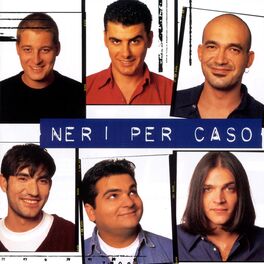 Album cover of Neri Per Caso