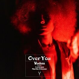 Album cover of OVER YOU (feat. LYRICSON & MARTIN ETIENNE)