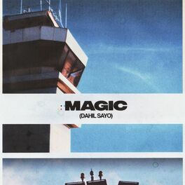 Album cover of Magic (Dahil Sa'yo)