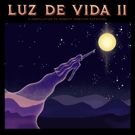 Album cover of Luz de Vida II: A Compilation to Benefit Homicide Survivors