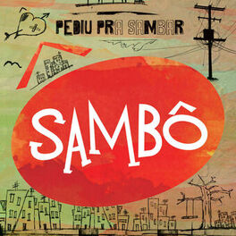 Album cover of Pediu Pra Sambar, Sambô