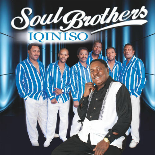 Soul Brothers Iqiniso lyrics and songs Deezer