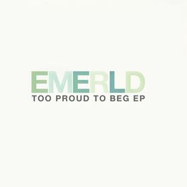 Album cover of Too Proud to Beg