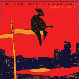 Album cover of The Last Days of Oakland