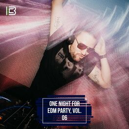 Album cover of One Night for EDM Party, Vol. 06