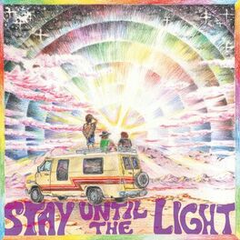 Album cover of Stay Until the Light