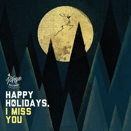 Album cover of Happy Holidays, I Miss You