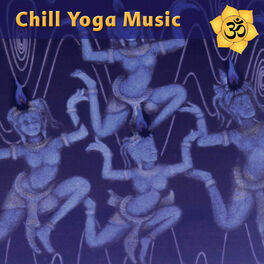 Album cover of Chill Yoga Music: Chilled Beats for Ashtanga Yoga Class
