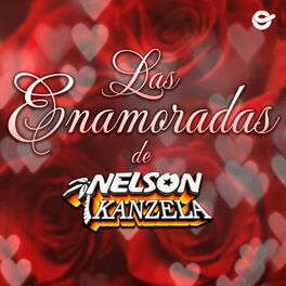 Album cover of Las Enamoradas de Nelson Kanzela