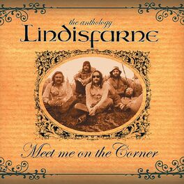 Album cover of Meet Me On the Corner - The Best of Lindisfarne