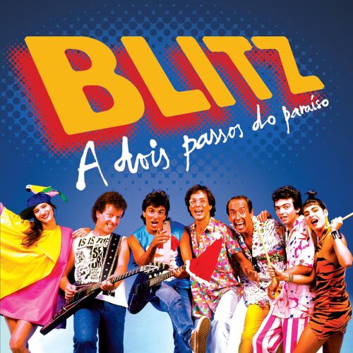 blitz estou a dois passos do paraiso