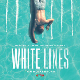 Album cover of White Lines (Music from the Netflix Original Series)