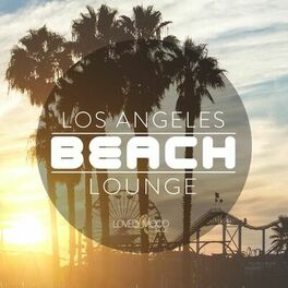 Album cover of Los Angeles Beach Lounge, Vol. 1