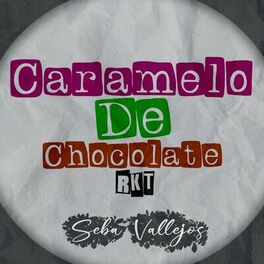 Album cover of Caramelo de Chocolate RKT