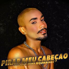 Album cover of Pirar Meu Cabeção