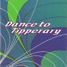 Album cover of Dance To Tipperary