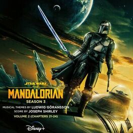 Album cover of The Mandalorian: Season 3 - Vol. 2 (Chapters 21-24) (Original Score)