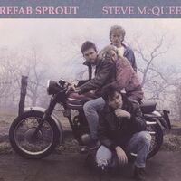 Prefab Sprout - Steve McQueen: lyrics and songs | Deezer