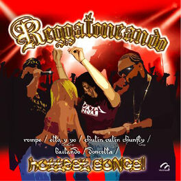 Album cover of Reggaetoneando: Hottest Songs!
