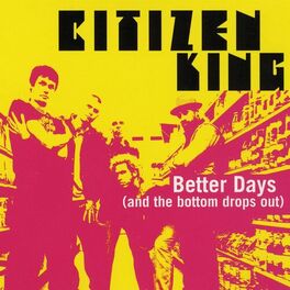 Album cover of Better Days (And the Bottom Drops Out)