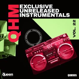 Album cover of Qhm Exclusive Unreleased Instrumentals, Vol. 22