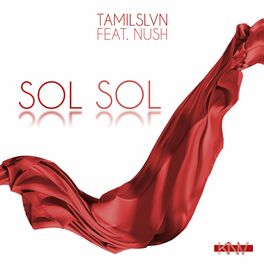 Album cover of Sol Sol (feat. Nush)